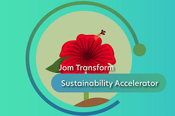 Jom Transform – Sustainability Accelerator Programme