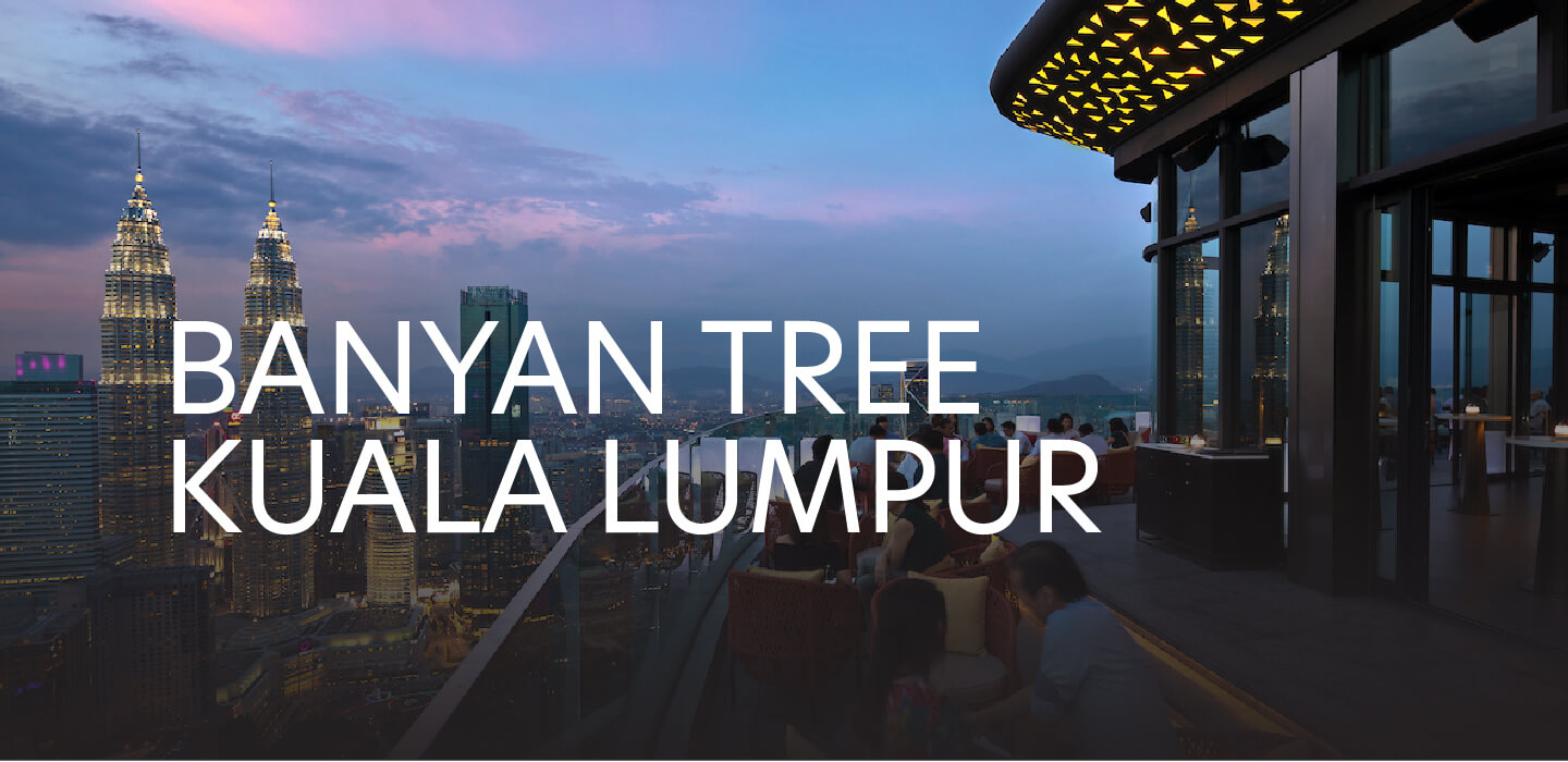 Banyan Tree Kuala Lumpur