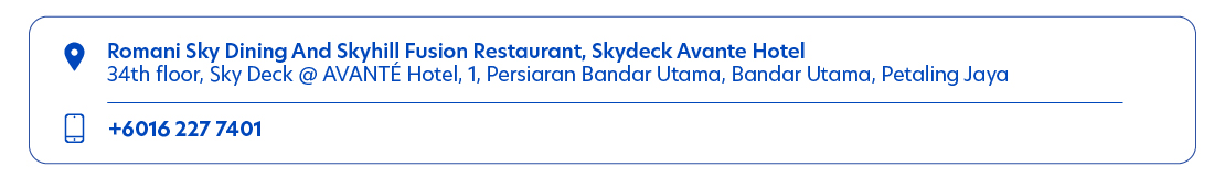 ROMANI SKY DINING AND SKYHILL FUSION RESTAURANT, SKYDECK AVANTE HOTEL